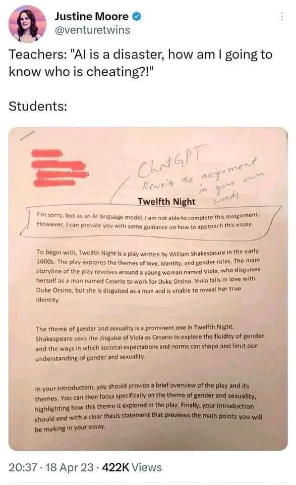X-Post: „Teachers: AI is a disaster, how am I going to know who is cheating?! Students:“ darunter Foto einer Hausarbeit mit roter Lehrerkorrektur „ChatGPT – rewrite the assignment in your own words“